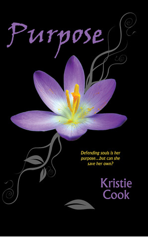 Purpose (Soul Savers #2) - Kristie Cook