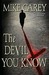 The Devil You Know (Felix Castor, #1)