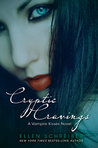 Cryptic Cravings by Ellen Schreiber Cryptic Cravings by Ellen Schreiber