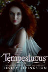 Tempestuous (Wondrous Strange, #3) Tempestuous (Wondrous Strange, #3)