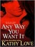 Any Way You Want It (New Or...