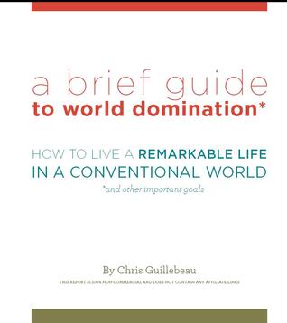A Brief Guide to World Domination
