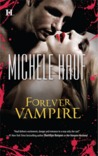 Forever Vampire by Michele Hauf Forever Vampire by Michele Hauf