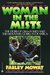 Woman in the Mists: The Sto...