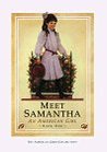 Meet Samantha: An American Girl (American Girls: Samantha, #1) Meet Samantha: An American Girl (American Girls: Samantha, #1)