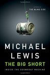 The Big Short by Michael Lewis The Big Short by Michael Lewis