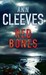 Red Bones by Ann Cleeves Red Bones by Ann Cleeves