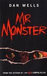 Mr. Monster (John Cleaver, #2) Mr. Monster (John Cleaver, #2)