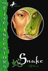Snake (Five Ancestors, #3)