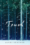 Touch by Alexi Zentner