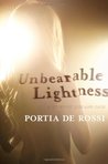 Unbearable Lightness by Portia de Rossi Unbearable Lightness by Portia de Rossi