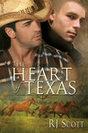 The Heart of Texas by R.J. Scott