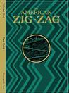 American Zig Zag: Volume One!, The American Zig Zag: Volume One!, The