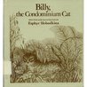 Billy, the Condominium Cat Billy, the Condominium Cat