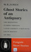 Ghost Stories of an Antiquary (Paperback)