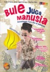 Bule Juga Manusia - Petualangan Turis Gila di Indonesia