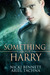 Something About Harry (Heal...