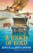 A Touch of Gold by Joyce Lavene A Touch of Gold by Joyce Lavene