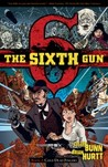 The Sixth Gun, Vol. 1 by Cullen Bunn
