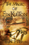 The Magic of Finkleton by K.C. Hilton The Magic of Finkleton by K.C. Hilton