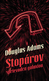 Stopárov sprievodca galaxiou (Stopárov sprievodca galaxiou, #1)