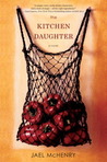 The Kitchen Daughter by Jael McHenry
