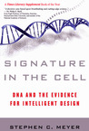 Signature in the Cell by Stephen C. Meyer