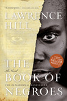 The Book of Negroes by Lawrence Hill The Book of Negroes by Lawrence Hill