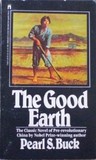 The Good Earth by Pearl S. Buck