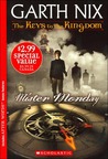 Mister Monday (The Keys to the Kingdom, #1) Mister Monday (The Keys to the Kingdom, #1)