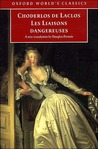 Les Liaisons Dangereuses by Pierre Choderlos de Laclos Les Liaisons Dangereuses by Pierre Choderlos de Laclos