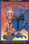 Wonder Woman, Vol. 1 by George Pérez Wonder Woman, Vol. 1 by George Pérez