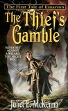 The Thief's Gamble by Juliet E. McKenna The Thief's Gamble by Juliet E. McKenna
