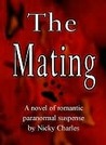The Mating by Nicky Charles The Mating by Nicky Charles