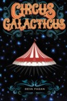 Circus Galacticus by Deva Fagan Circus Galacticus by Deva Fagan