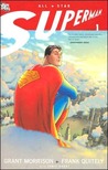 All-Star Superman, Vol. 1 by Grant Morrison