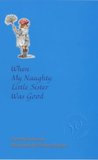 When My Naughty Little Sister Was Good (Naughty Little Sister, #4)