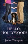 Hello, Hollywood! (Backstage Pass, #2) Hello, Hollywood! (Backstage Pass, #2)