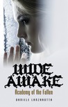 Wide Awake (Academy of the Fallen, #1)