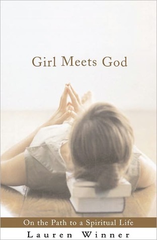 Girl Meets God: On the Path to a Spiritual Life