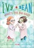 Ivy and Bean: What's the Big Idea? (Ivy and Bean, #7)