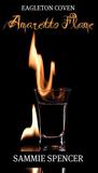 Amaretto Flame by Sammie Spencer Amaretto Flame by Sammie Spencer
