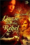 Lizzie and the Rebel Lizzie and the Rebel