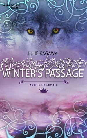 Short Story Review – Winter’s Passage (Iron Fey #1.5) by Julie Kagawa Short Story Review – Winter’s Passage (Iron Fey #1.5) by Julie Kagawa
