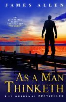 As a Man Thinketh (Tarcher Family Inspirational Library)