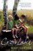 Crow Lake (Paperback)