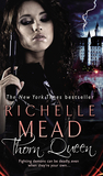Thorn Queen by Richelle Mead