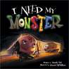 I Need My Monster by Amanda Noll I Need My Monster by Amanda Noll