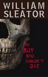 The Boy Who Couldn't Die The Boy Who Couldn't Die