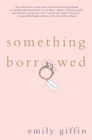 Something Borrowed (Darcy & Rachel #1)